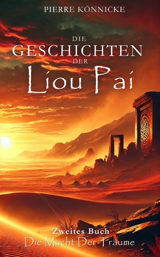 Die Geschichten der Liou Pai