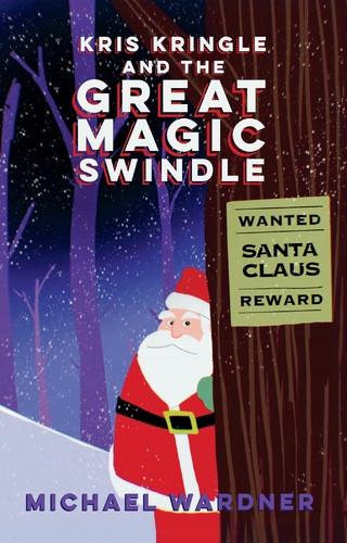 Kris Kringle and the Great Magic Swindle