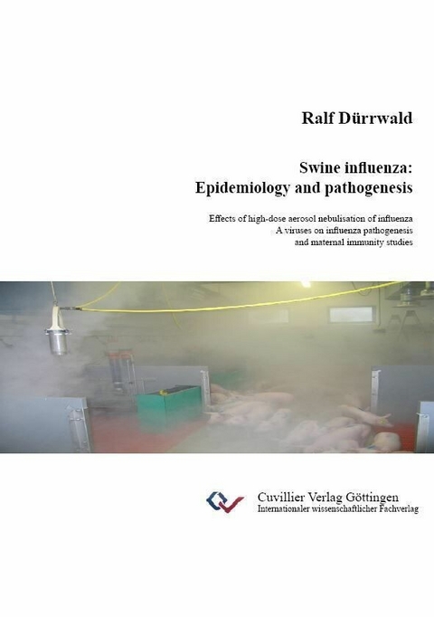 Swine influenza: Epidemiology and pathogenesis -  Ralf D&uuml;rrwald