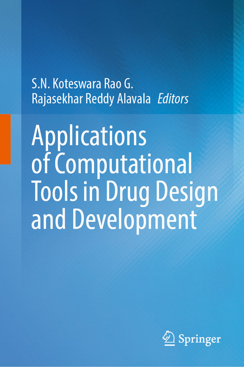 Applications of Computational Tools in Drug Design and Development - 