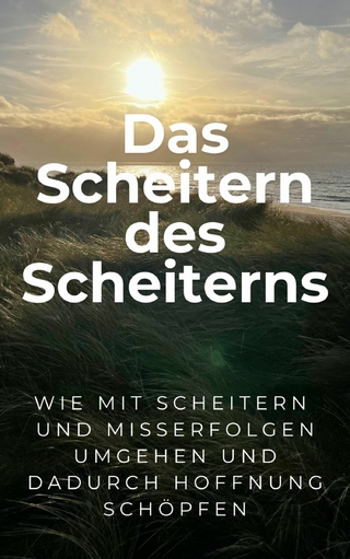 Das Scheitern des Scheiterns