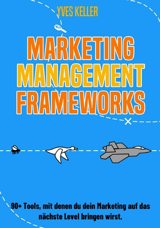 Marketing Management Frameworks