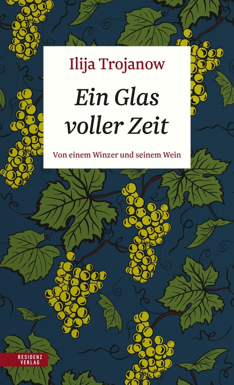 Ein Glas voller Zeit - Ilija Trojanow