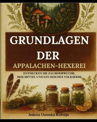 Grundlagen der Appalachen-Hexerei