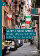 Naples and the Nation -  Ruth Glynn