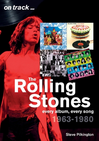 Rolling Stones 1963 to 1980