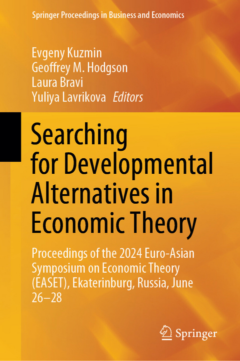 Searching for Developmental Alternatives in Economic Theory - 