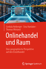 Onlinehandel und Raum - Cordula Neiberger, Sina Hardaker, Thomas Wieland