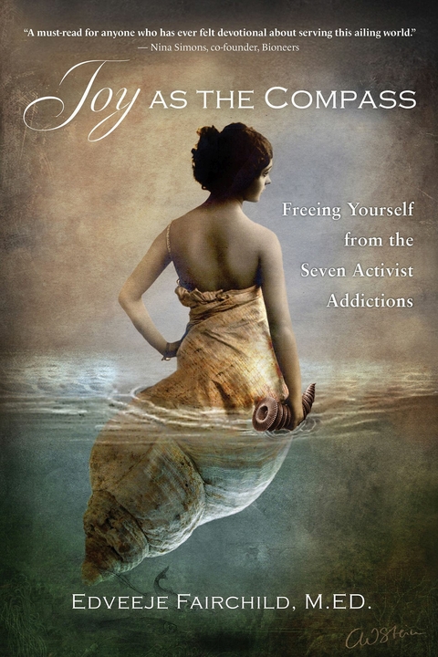Joy as the Compass -  Edveeje Fairchild