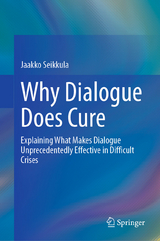 Why Dialogue Does Cure -  Jaakko Seikkula