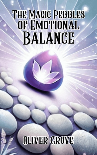 The Magic Pebbles of Emotional Balance