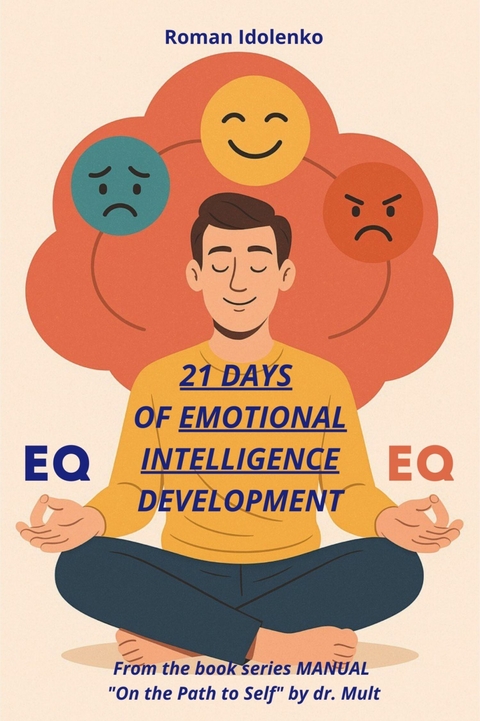 21 Days of Emotional Intelligence Development 1 -  Roman Idolenko