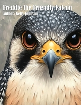 Freddie the Friendly Falcon - Kelly Johnson