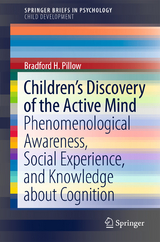 Children&rsquo;s Discovery of the Active Mind - Bradford H. Pillow