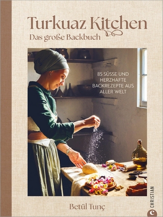 Turkuaz Kitchen: Das große Backbuch