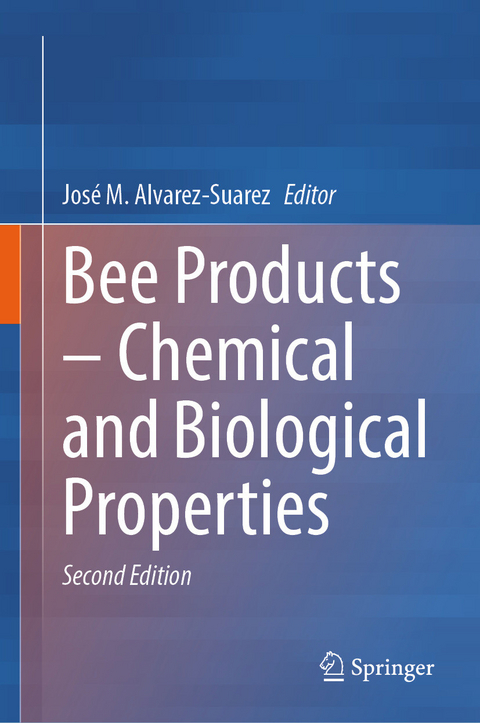 Bee Products – Chemical and Biological Properties - 