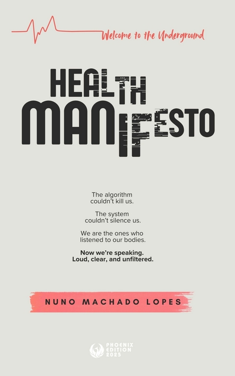 Health Manifesto -  Nuno Machado Lopes