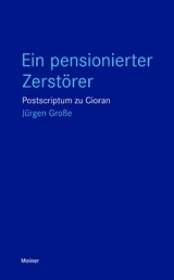 Ein pensionierter Zerst&ouml;rer - J&uuml;rgen Gro&szlig;e