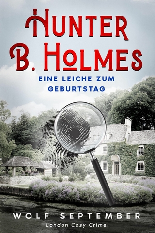 Hunter B. Holmes - Eine Leiche zum Geburtstag