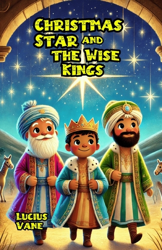 Christmas Star and the Wise Kings