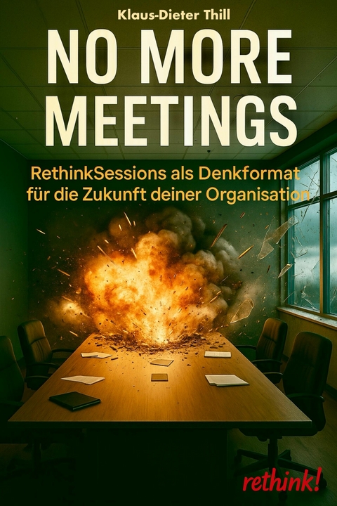 No More Meetings - Klaus-Dieter Thill