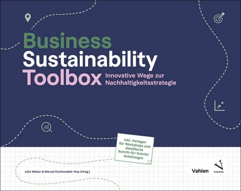Business Sustainability Toolbox - Julia Weber, Marcel Farkhondeh-Hoy