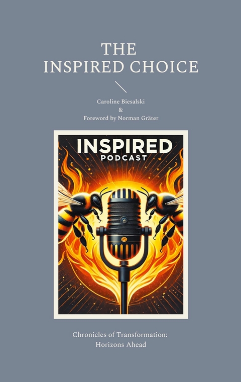 The Inspired Choice - Caroline Biesalski