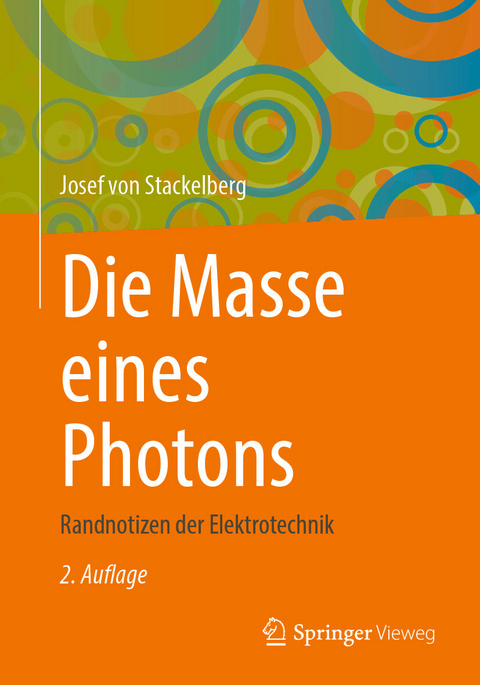Die Masse eines Photons -  Josef von Stackelberg