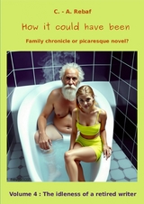 How it could have been - C. - A. Rebaf (en)