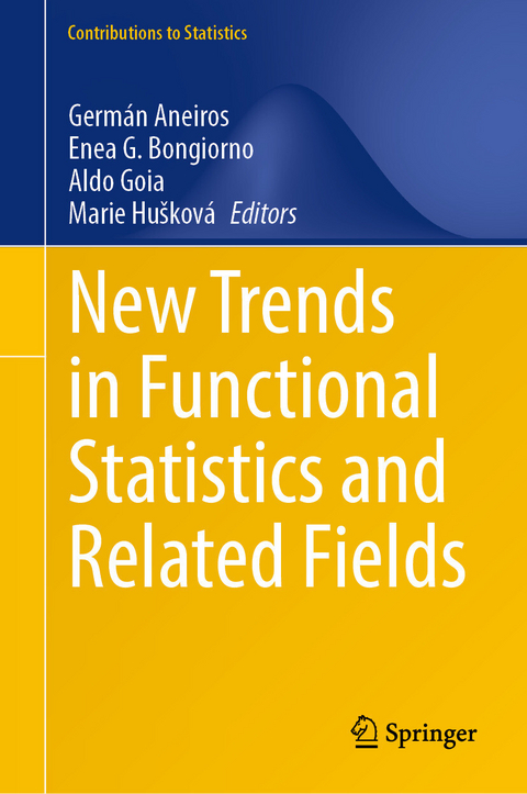 New Trends in Functional Statistics and Related Fields - 
