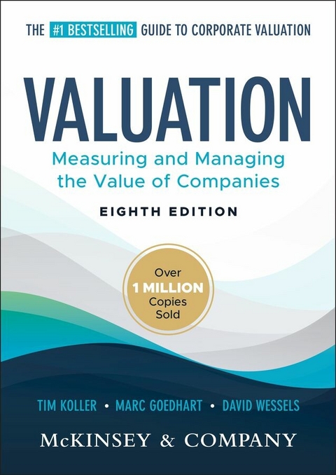 Valuation - Tim Koller, Marc Goedhart, David Wessels