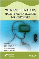 Metaverse Technologies, Security, and Applications for Healthcare - 