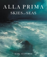 Alla Prima Skies and Seas - Mark Stopforth