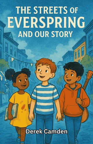 The Streets of Everspring and Our Story