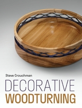 Decorative Woodturning - Steve Crouchman
