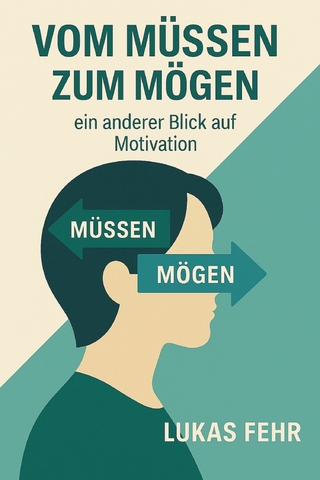 Vom Müssen zum Mögen