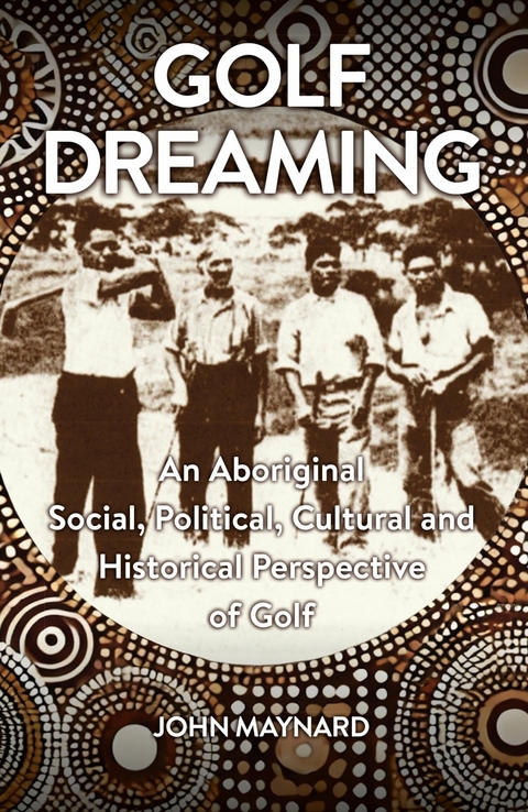Golf Dreaming - John Maynard