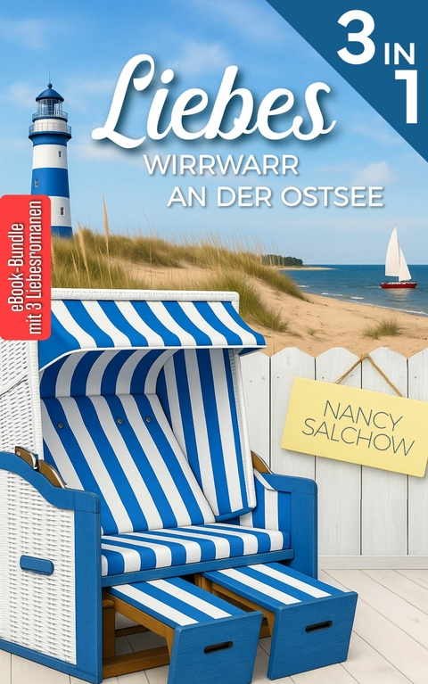 Liebeswirrwarr an der Ostsee - Nancy Salchow