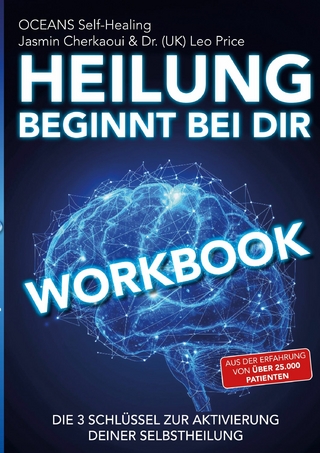 Workbook - Heilung beginnt bei dir