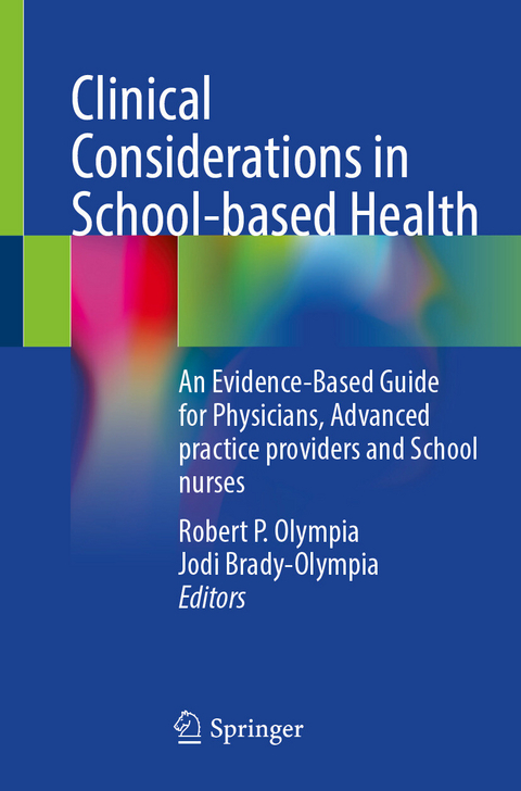 Clinical Considerations in School-based Health - 