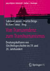 Von Transzendenz zum Transhumanismus - 