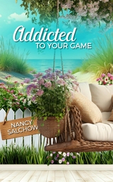 Addicted to your game - Nancy Salchow