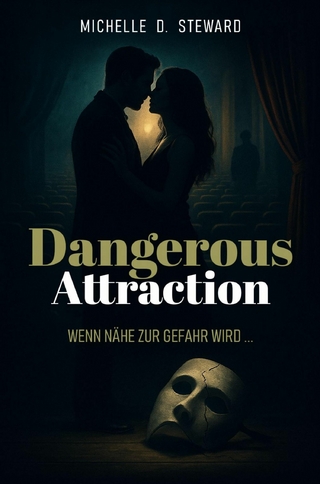 Dangerous Attraction