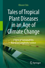 Tales of Tropical Plant Diseases in an Age of Climate Change - Khoon Chin