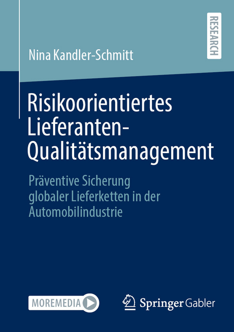 Risikoorientiertes Lieferanten-Qualit&auml;tsmanagement - Nina Kandler-schmitt