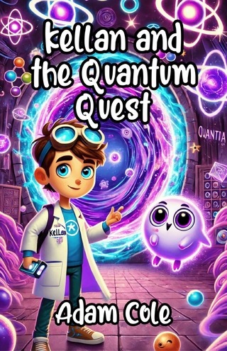 Kellan and the Quantum Quest