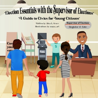 Election Essentials with the Supervisor of Elections