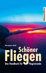 Schöner Fliegen - Hanspeter Gsell