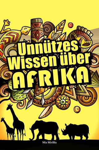 Unnützes Wissen über Afrika