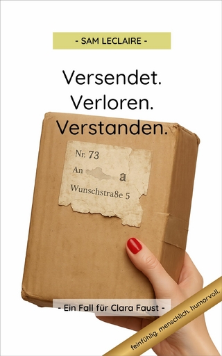Versendet. Verloren. Verstanden.